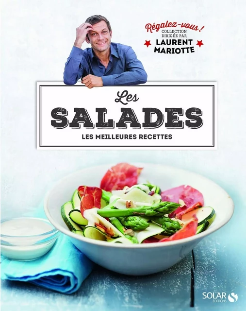 Les salades - Régalez-vous ! - Laurent Mariotte - edi8