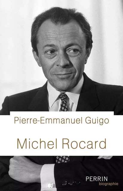 Michel Rocard - Pierre-Emmanuel Guigo - Place des éditeurs