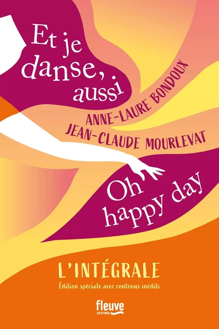 L'Intégrale - Et je danse, aussi / Oh Happy Day - Anne-Laure Bondoux, Jean-Claude Mourlevat - Univers Poche