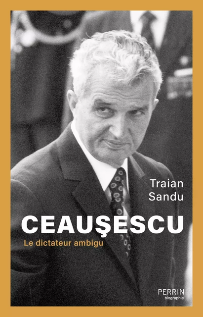 Ceausescu - Traian Sandu - Place des éditeurs