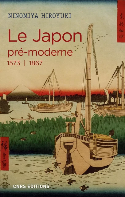 Le Japon pré-moderne (1573-1867) - Franck Favier - CNRS editions