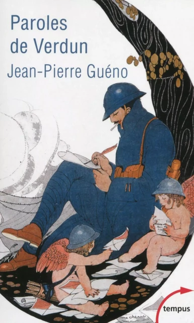 Paroles de Verdun - Jean-Pierre Guéno - Place des éditeurs