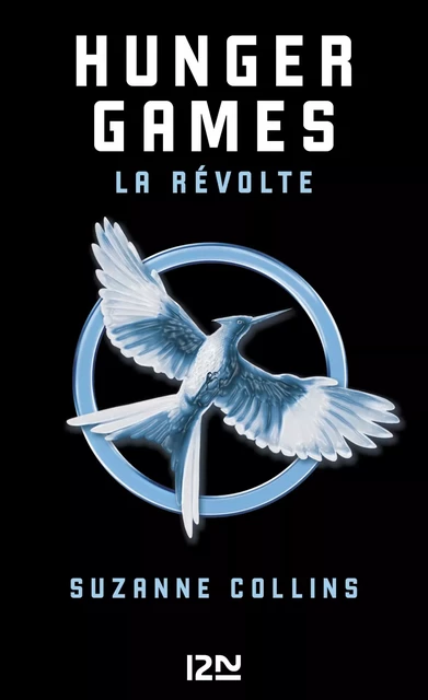 Hunger Games - tome 03 - Suzanne Collins - Univers Poche