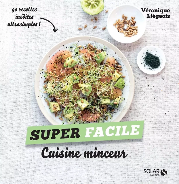 Cuisine minceur - super facile - Véronique Liégeois - edi8