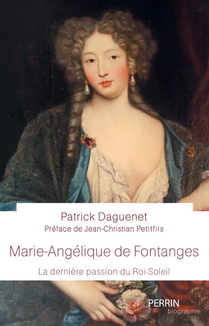 Marie-Angélique de Fontanges - Patrick Daguenet - Place des éditeurs