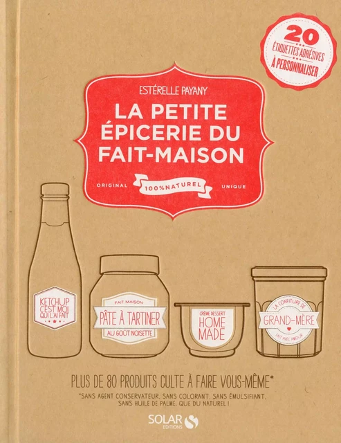 La petite épicerie du fait maison - Estérelle Payany - edi8