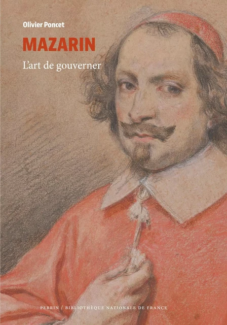 Mazarin (Collection BNF) - Olivier Poncet - Place des éditeurs