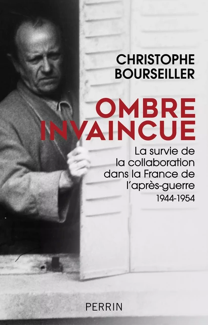 Ombre invaincue - Christophe Bourseiller - Place des éditeurs