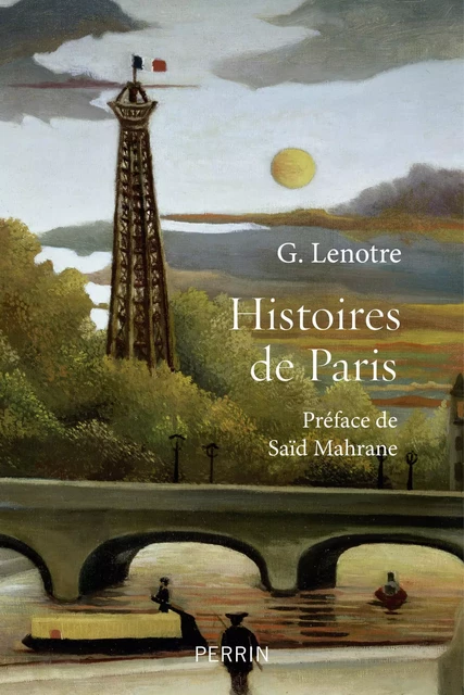 Histoires de Paris - G. Lenotre - Place des éditeurs