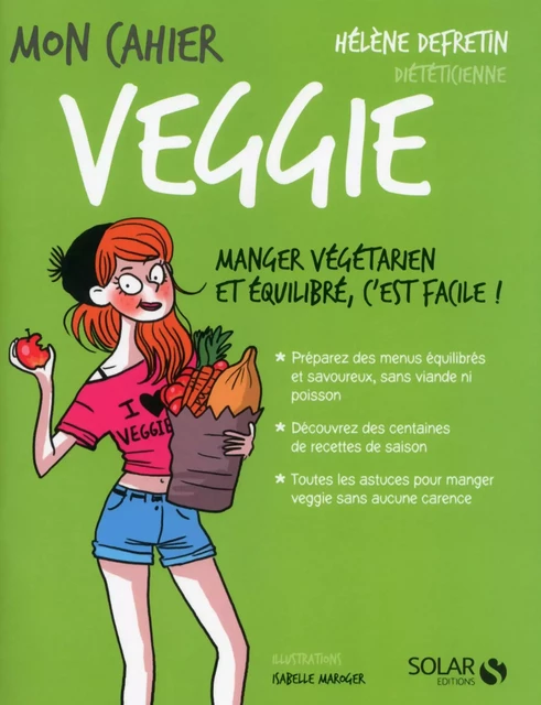 Mon cahier Veggie - Hélène DEFRETIN - edi8