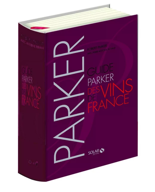 Guide PARKER des vins de France 7ème édition - Robert M. Parker - edi8