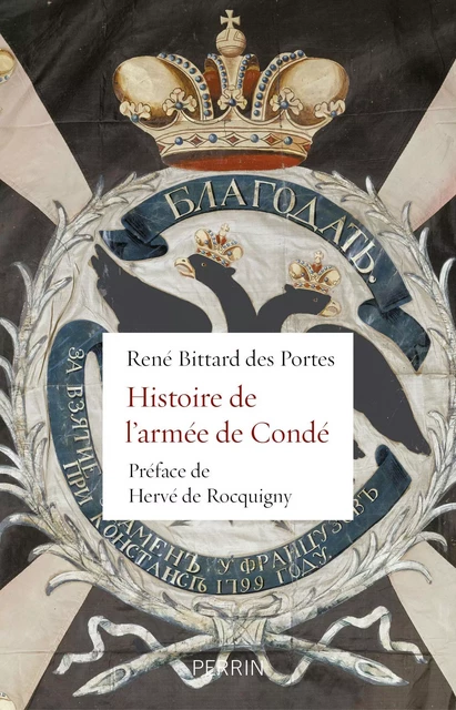 Histoire de l'armée de Condé - René Bittard Des Portes - Place des éditeurs