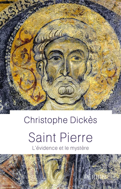 Saint Pierre (Prix François Millepierres de l'Académie Française 2022) - Christophe Dickès - Place des éditeurs