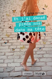 Et j'ai dansé pieds nus dans ma tête