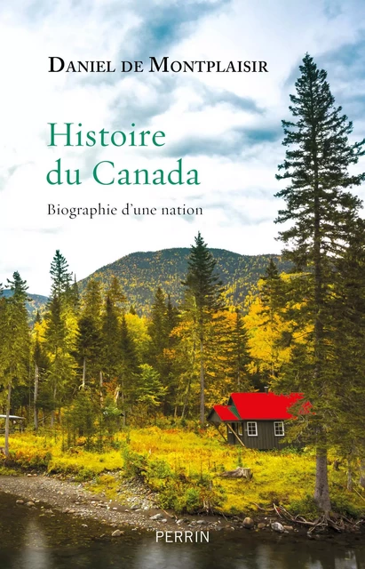 Histoire du Canada - Daniel de Montplaisir - Place des éditeurs