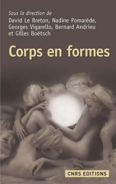 Corps en formes - Gilles Boetsch - CNRS editions