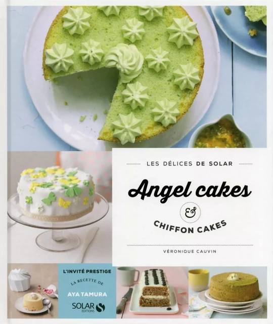 Chiffoncakes & angel cakes - Les délices de Solar - Véronique Cauvin - edi8