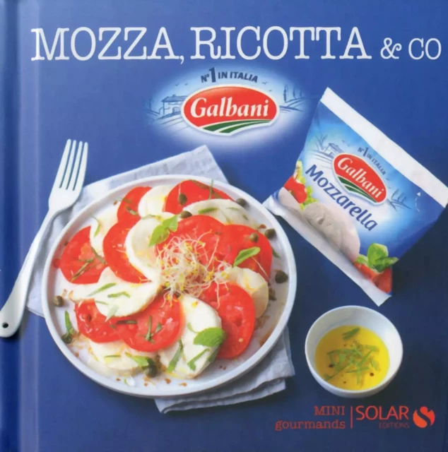 Mozza, ricotta & co - Mini gourmands -  Collectif - edi8