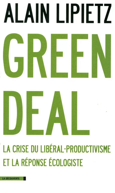 Green Deal - Alain Lipietz - La Découverte