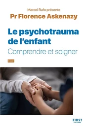 Les psychotraumas de l'enfant