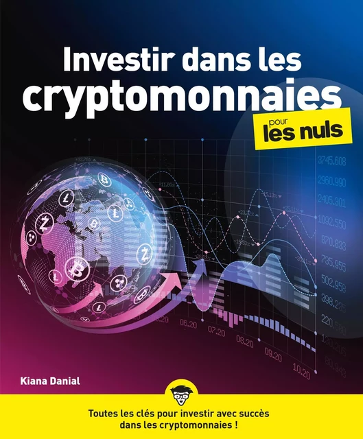 Investir dans les cryptomonnaies - Kiana Danial - edi8