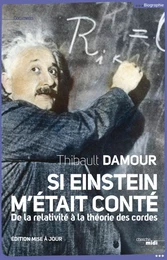 Si Einstein m'était conté (NE)