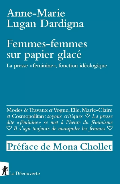 Femmes-femmes sur papier glacé - Anne-Marie Lugan Dardigna - La Découverte