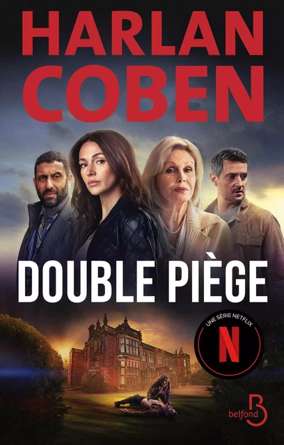 Double piège - Le roman qui a inspiré la série Netflix - Harlan COBEN - Place des éditeurs