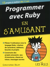 Programmer en s'amusant avec Ruby pour les Nuls