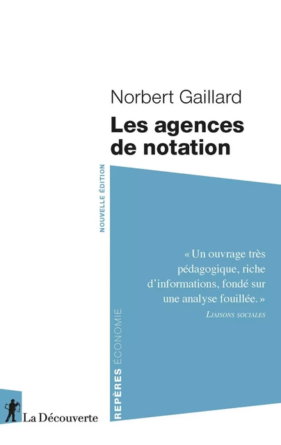 Les agences de notation - Norbert Gaillard - La Découverte