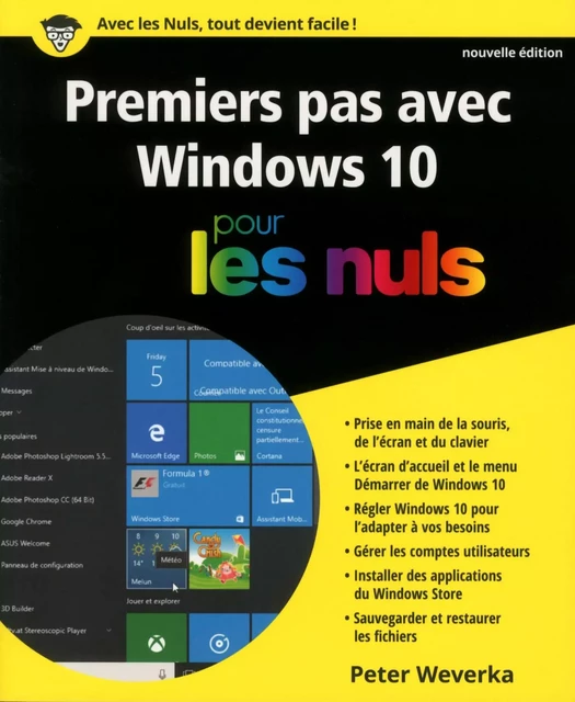 Premiers pas avec Windows 10 pour les Nuls, nouvelle édition - Peter Weverka - edi8