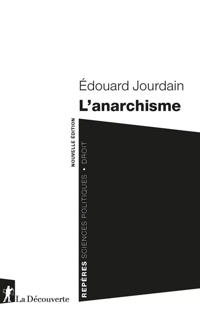 L'anarchisme - Édouard Jourdain - La Découverte