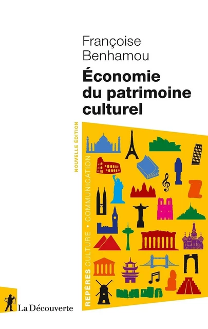 Économie du patrimoine culturel - Françoise Benhamou - La Découverte