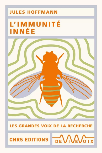 L'immunité innée - Jules Hoffmann - CNRS editions