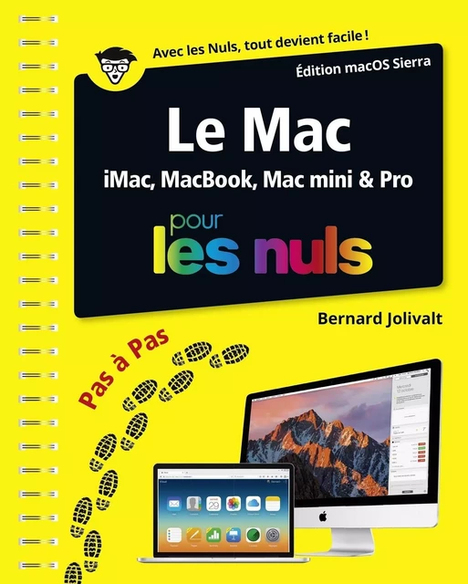 Le Mac ed OS X 10.12 pas à pas Pour les Nuls - Bernard Jolivalt - edi8