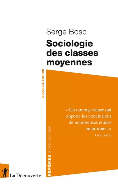 Sociologie des classes moyennes - Serge Bosc - La Découverte