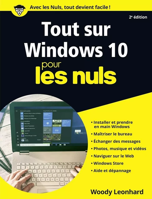 Tout sur Windows 10 Pour les Nuls - Woody LEONHARD - edi8