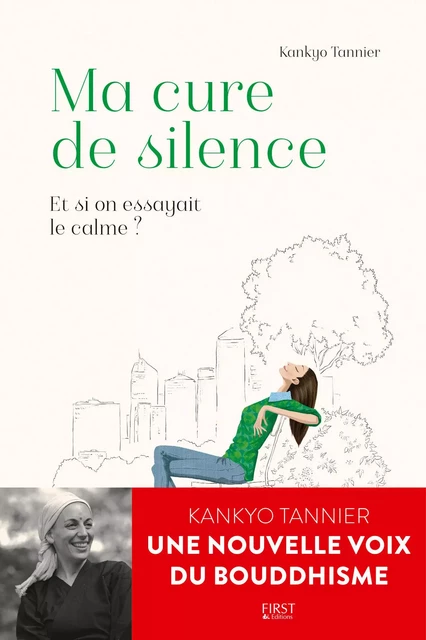 Ma Cure de silence. Et si on essayait le calme ? - Kankyo Tannier - edi8