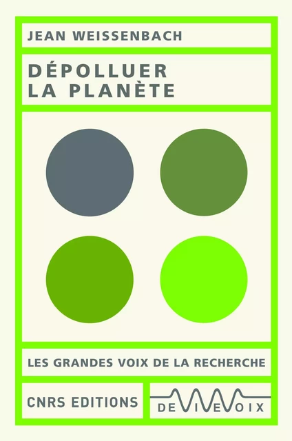 Dépolluer la planète - Jean Weissenbach - CNRS editions