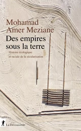 Des empires sous la terre