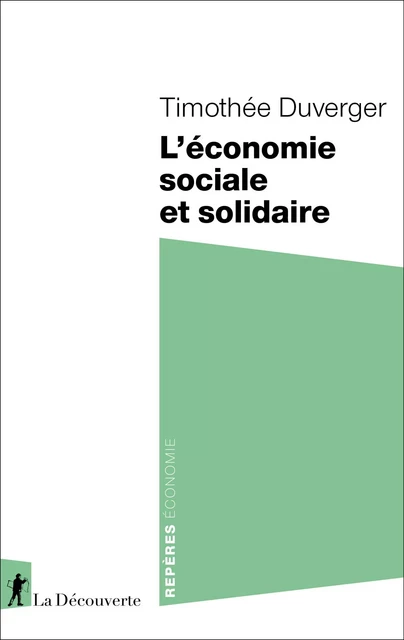 L'économie sociale et solidaire - Timothée Duverger - La Découverte