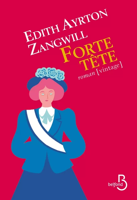 Forte tête - Edith Ayrton Zangwill - Place des éditeurs