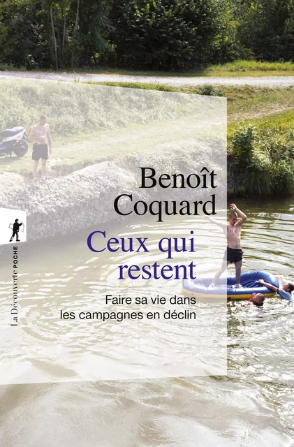 Ceux qui restent - Benoit Coquard - La Découverte