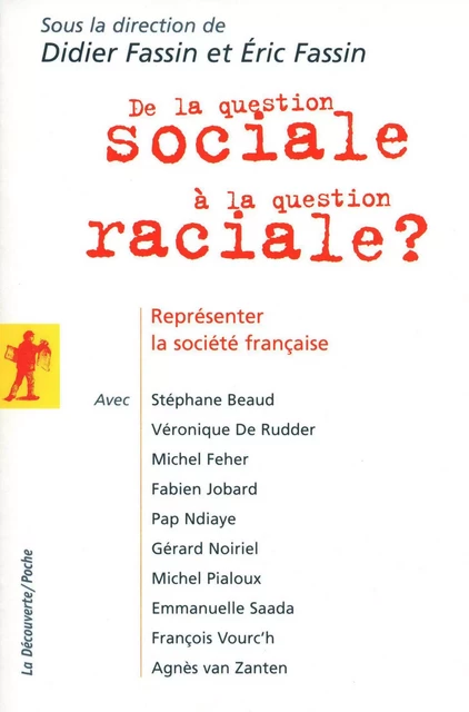 De la question sociale à la question raciale ? - Didier Fassin, Éric Fassin,  Collectif - LA DECOUVERTE