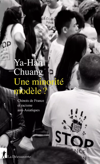 Une minorité modèle ? - Ya-Han Chuang - La Découverte