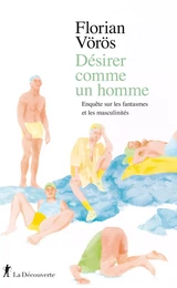 Désirer comme un homme