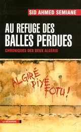 Au refuge des balles perdues