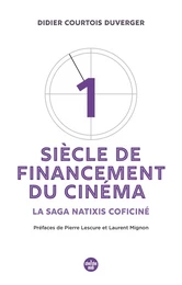 Un siècle de financement du cinéma