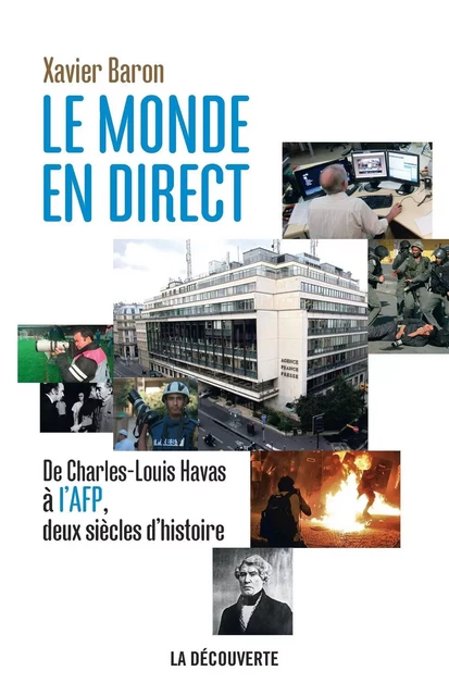 Le monde en direct - Xavier Baron - La Découverte