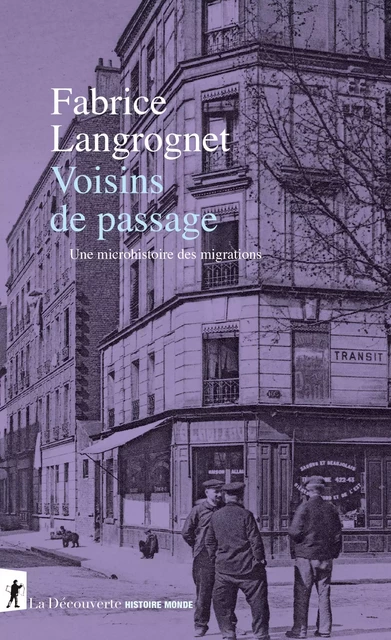 Voisins de passage - Fabrice Langrognet - La Découverte